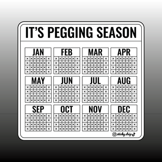 It's Pegging Season Sticker